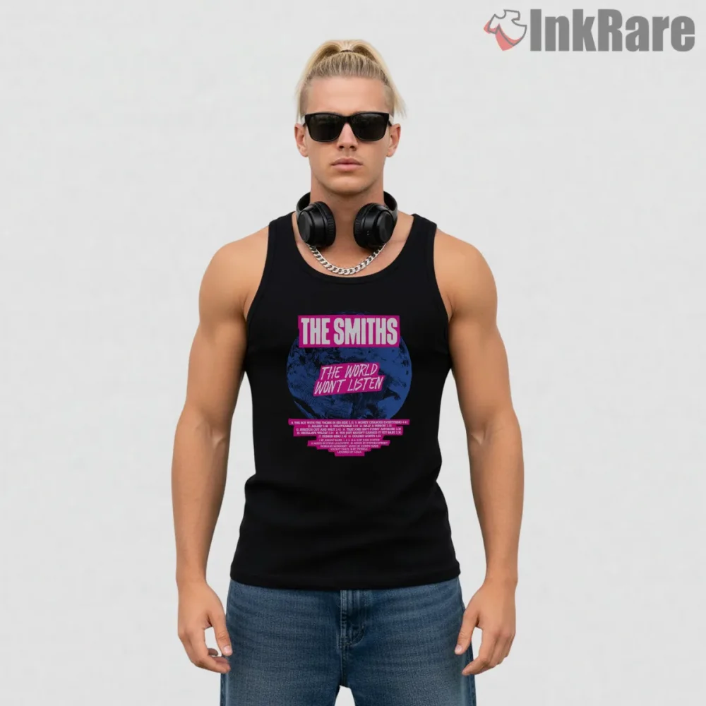 The Smiths The World Wont Listen Neon Poster Indie Shirt on black tank top for men graphic tee