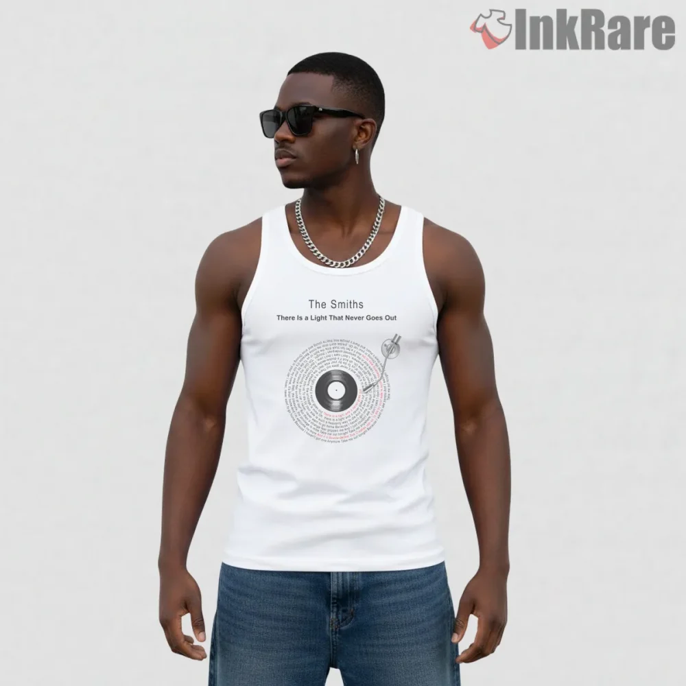 The Smiths There Is A Light Vinyl Typography Indie Shirt on white tank top for men graphic tee