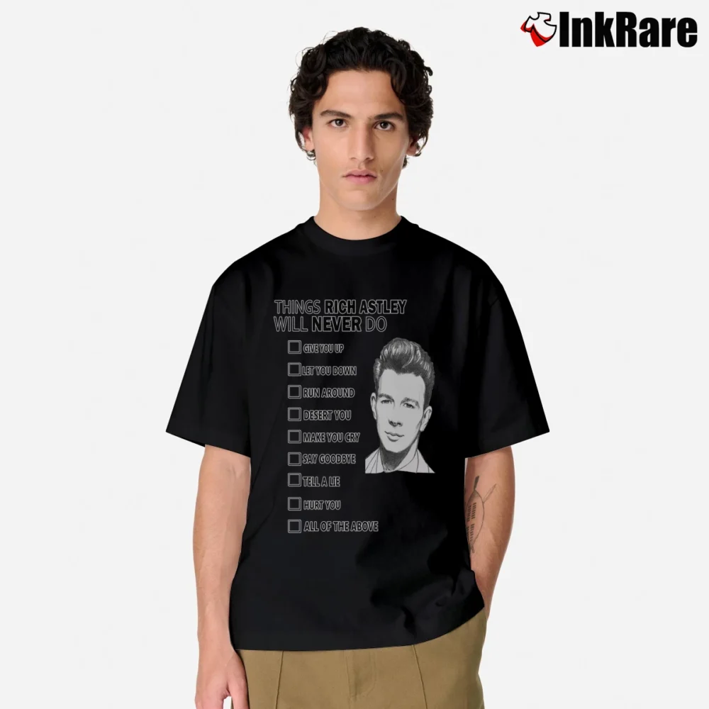 Men’s Things Rick Astley Will Never Do Meme Classic T-Shirt in black | Soft, Breathable Everyday Wear