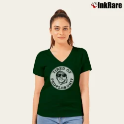 Women’s Tired Of People's Shit Unabomber V-Neck Tee in forest green | Chic Neckline, Soft Texture