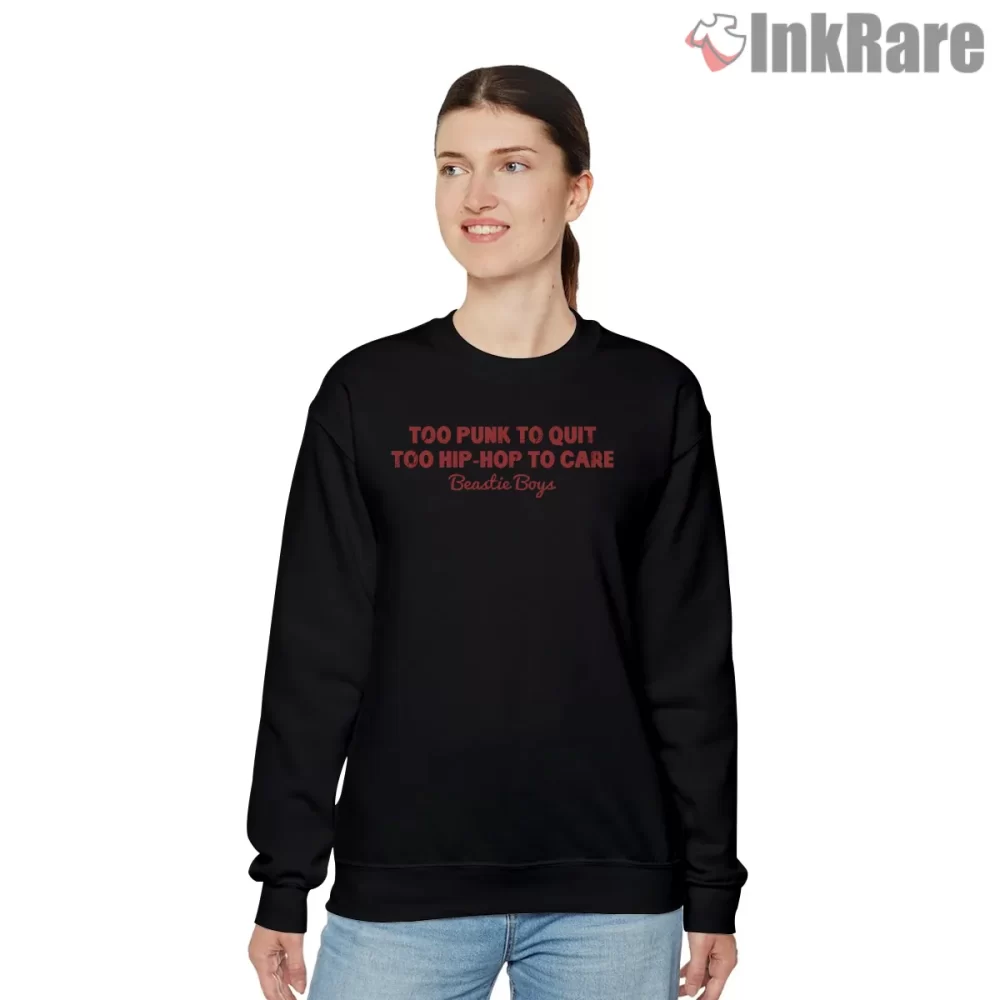 Too Punk To Quit Too Hip Hop To Care Statement Shirt on graphic shirt for women graphic tee