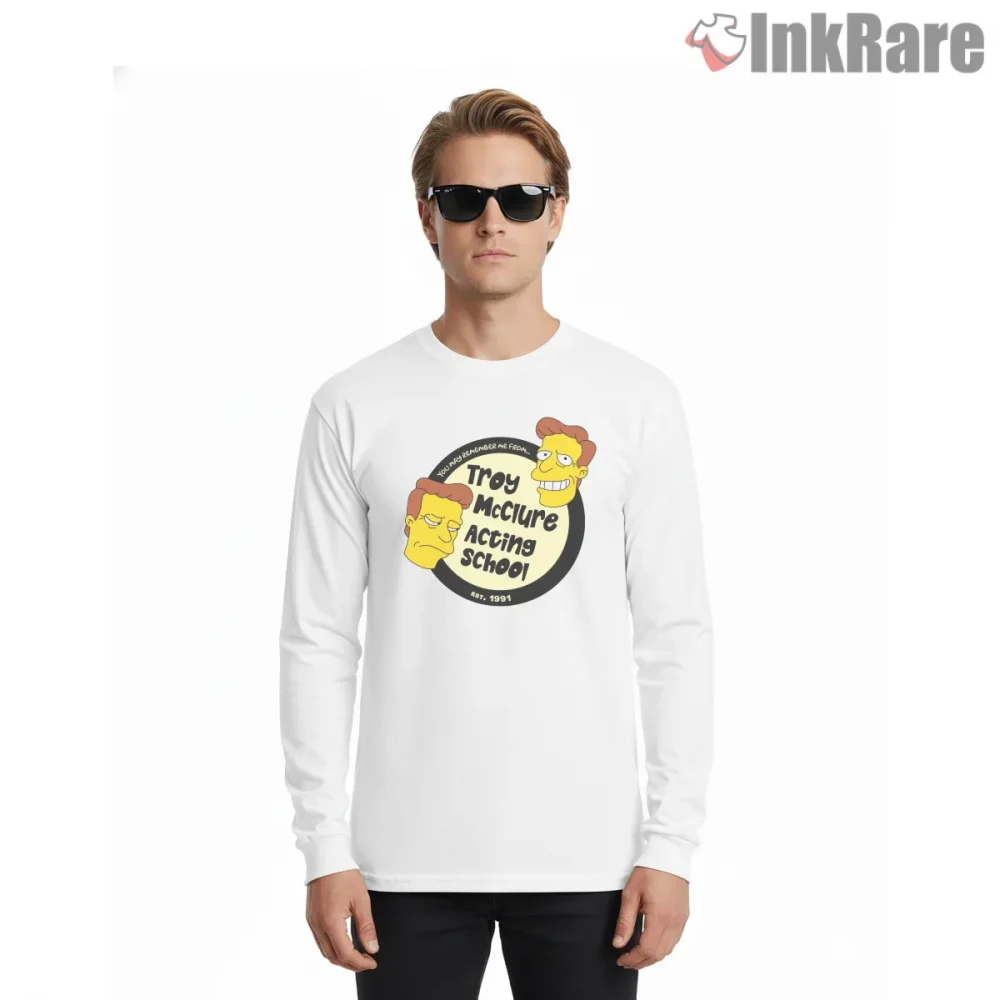 Troy Mcclure Acting School Retro Logo Cartoon Shirt on white long sleeve shirt for men graphic tee