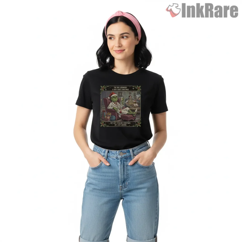 Very Dude Grinchmas Slacker Parody Shirt on black short sleeve shirt for women graphic tee
