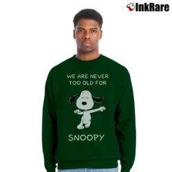 Men’s We Are Never Too Old For Snoopy Crewneck Sweatshirt in forest green | Cozy Fabric, Clean Style