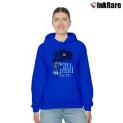 Women’s We're All Mad Here Alice In Wonderland Classic Cozy Hoodie in royal blue | Warm, Structured, Stylish