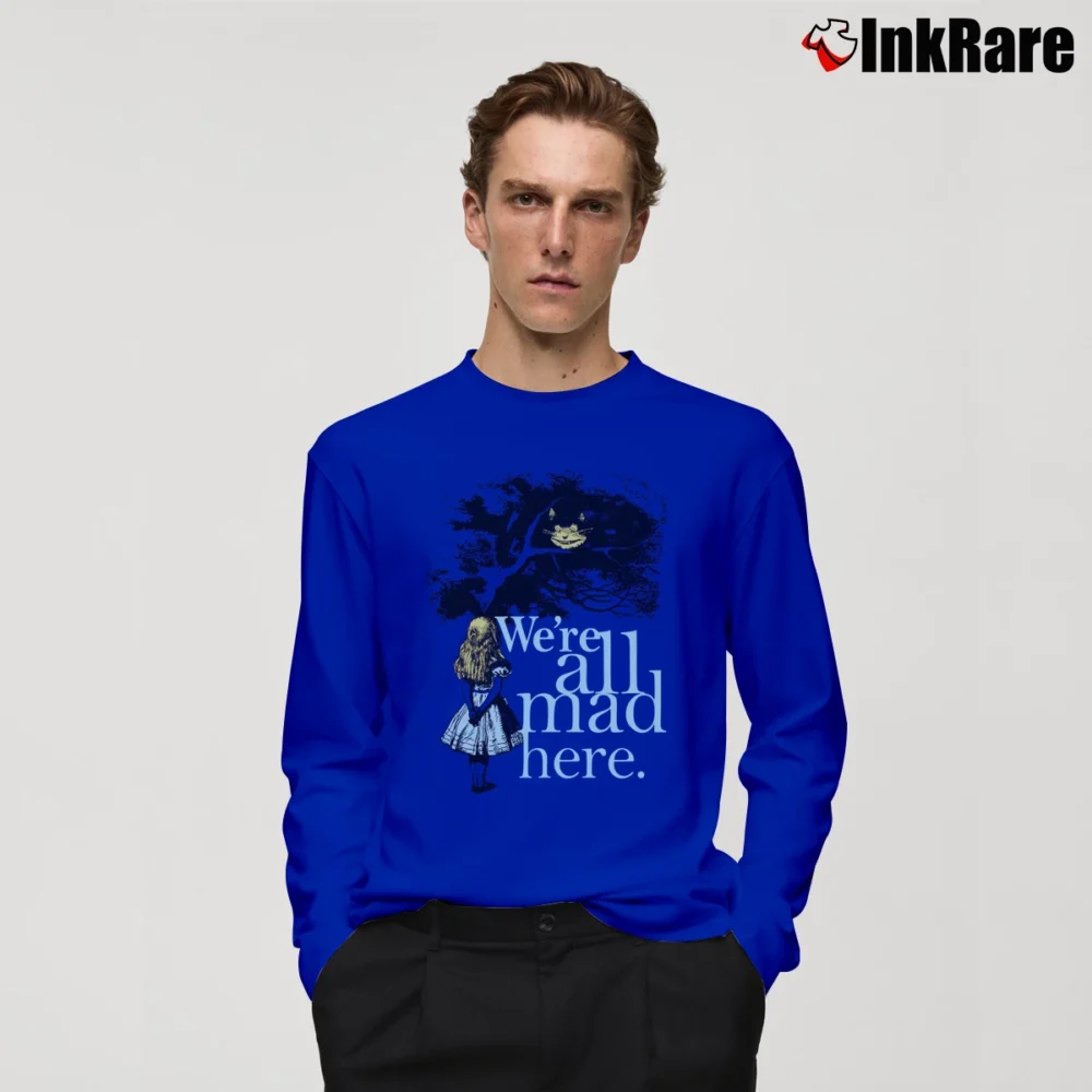 Men’s We're All Mad Here Alice In Wonderland Classic Long-Sleeve Shirt in royal blue | Sleek, Lightweight, Year-Round Wear