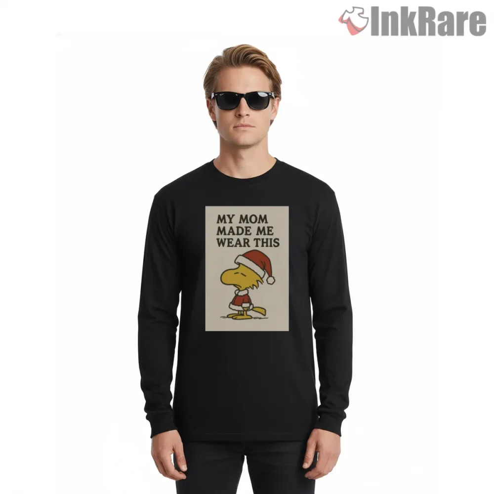 Woodstock Christmas My Mom Made Me Wear This Shirt on black long sleeve shirt for men graphic tee