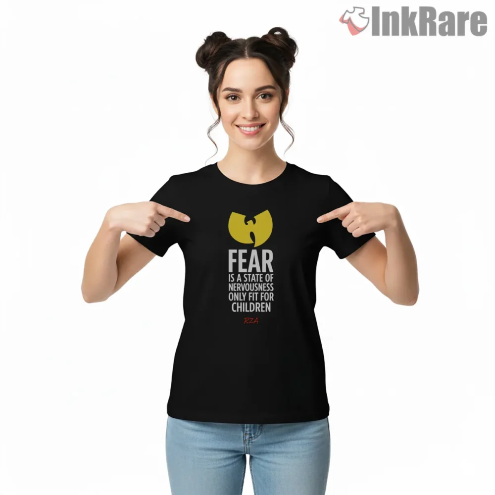 Wu Tang Fear Is For Children Rza Quote Shirt on black short sleeve shirt for women graphic tee