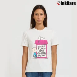 Women’s Youre A Good Man Charlie Brown T-Shirt in white | Soft, Flattering Fit